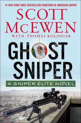 The Ghost Sniper - McEwen, Scott