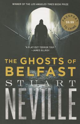 The Ghosts of Belfast - Neville, Stuart