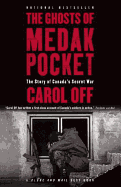 The Ghosts of Medak Pocket: The Story of Canada's Secret War - Off, Carol