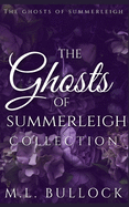 The Ghosts of Summerleigh Collection