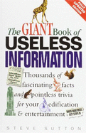 The Giant Book Of Useless Information (updated)