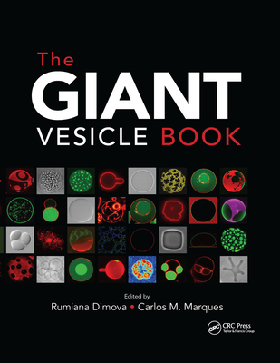 The Giant Vesicle Book - Dimova, Rumiana (Editor), and Marques, Carlos (Editor)