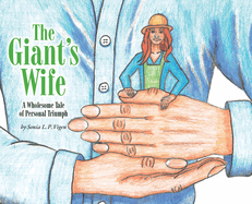 The Giant's Wife: A Wholesome Tale of Personal Triumph