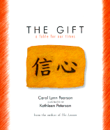 The Gift: A Fable for Our Times