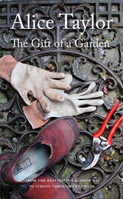 The Gift of a Garden - Taylor, Alice