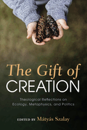 The Gift of Creation