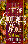 The Gift of Encouraging Words