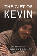 The Gift of Kevin