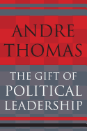 The Gift of Political Leadership