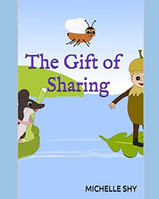 The Gift of Sharing - Shy, Michelle