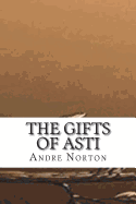 The Gifts of Asti