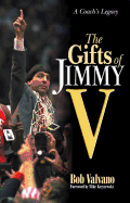 The Gifts of Jimmy V