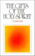 The Gifts of the Holy Spirit to Unbelievers and Believers - Vaughan, C R