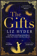 The Gifts: The award-winning historical novel about women who sprout wings - for fans of THE BINDING and THE MERMAID AND MRS HANCOCK