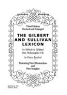 The Gilbert and Sullivan Lexicon in Which is Gilded the Philosophic Pill: Featuring New Illustrations