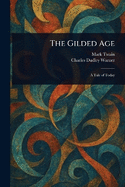 The Gilded Age