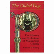 The Gilded Page: The History and Technique of Manuscript Gilding