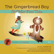 The Gingerbread Boy & Other First Tales - Warnick, Melody, and Gilbert, Tavia (Read by)