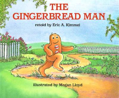 The Gingerbread Man - Kimmel, Eric A (Retold by)