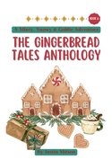 The Gingerbread Tales Anthology