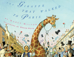 The Giraffe That Walked to Paris