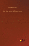 The Girl at the Halfway House