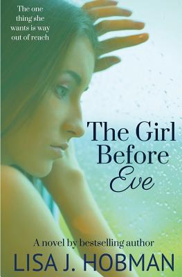 The Girl Before Eve - Hobman, Lisa J.