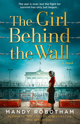 The Girl Behind the Wall - Robotham, Mandy
