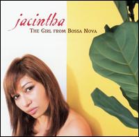 The Girl from Bossa Nova - Jacintha