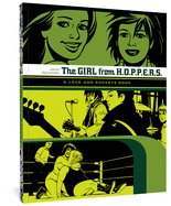 The Girl from Hoppers: A Love and Rockets Book