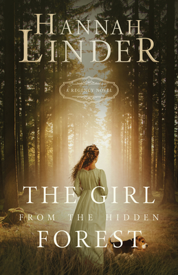 The Girl from the Hidden Forest - Linder, Hannah