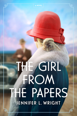 The Girl from the Papers - Wright, Jennifer L
