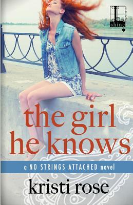 The Girl He Knows - Rose, Kristi