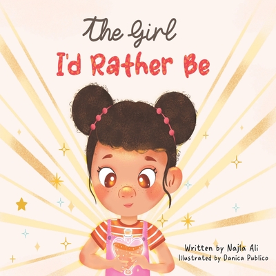 The Girl I'd Rather Be - Ali, Najla