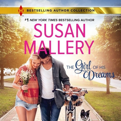 The Girl of His Dreams - Mallery, Susan, and Eby, Tanya (Read by)