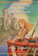 The Girl, the Queen and the Castle