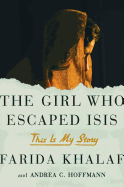 The Girl Who Escaped Isis: This Is My Story