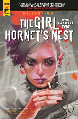 The Girl Who Kicked the Hornet's Nest - Millennium Volume 3 - Larsson, Stieg, and Runberg, Sylvain