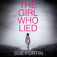 The Girl Who Lied Lib/E