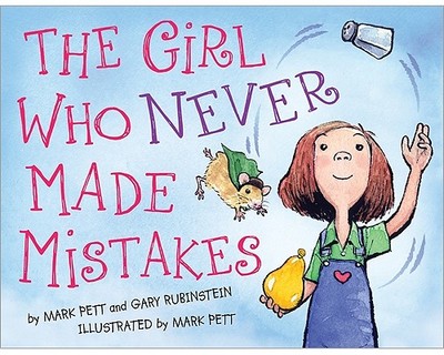 The Girl Who Never Made Mistakes - Pett, Mark, and Rubinstein, Gary