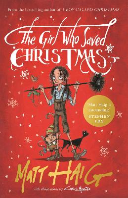 The Girl Who Saved Christmas - Haig, Matt