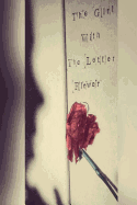 The Girl With The Letter Flower