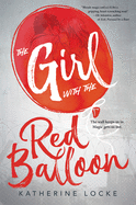 The Girl with the Red Balloon: Volume 1