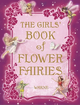 The Girls' Book of Flower Fairies - Barker, Cicely Mary