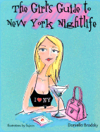 The Girl's Guide to New York Nightlife