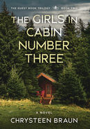 The Girls in Cabin Number Three