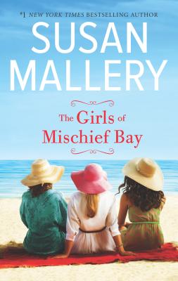 The Girls of Mischief Bay - Mallery, Susan