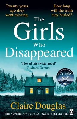 The Girls Who Disappeared: 'I loved this twisty novel' Richard Osman - Douglas, Claire