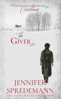 The Giver (Amish Country Brides) Christmas - Spredemann, Jennifer