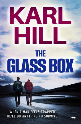 The Glass Box - Hill, Karl